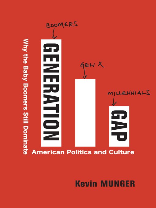 Title details for Generation Gap by Kevin Munger - Available